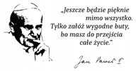 Nálepka na stenu motto citát Ján Pavol II Nálepka na stenu motto citát Ján Pavol II