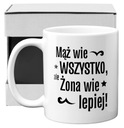 hrnček MANŽEL VIE VŠETKO, ALE ŽENA VIE NAJLEPŠÍ darček