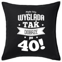 Vankúš na 40 rokov 50x50 darček