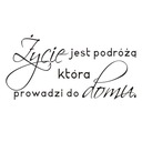 Nápis na stenu, nálepka - Život je cesta 183