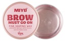 Miyo Brow Must Go On stylingový vosk na obočie 30g