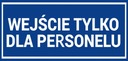 Vstup len pre personál - nápis Komp 38x18