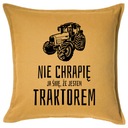 NECHRÁPAM SNÍVAM, ŽE SOM TRAKTOROVÝ vankúš