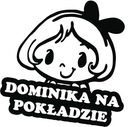 Nálepka DOMINIKA V AUTE 18x15 farieb