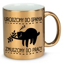 LESKLÝ ZLATÝ HRNČEK AKO DARČEK ZRODENÝ NA SPAŤ NÚTENÝ DO PRÁCE