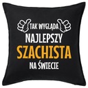Vankúš NAJLEPŠÍ ŠACHER darček 50x50