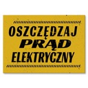 Plagát, darček, plech, nápis, informačná tabuľa s nápisom ŠETRITE ELEKTRINU
