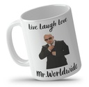 DARČEKOVÝ hrnček PITBULL LIVE LAUGH LOVE MR WORLDWIDE