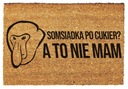 SOMSIADKA PO CUKIER kokosová rohožka Nosacz