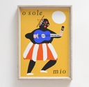 O SOLE MIO, PLAGÁT DO OBÝVAČKY A POD., ŽLTÉ B2