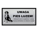 Ceduľka s nápisom - POZOR PES - uvoľnená!