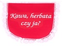 Czerwony Fartuszek Kawa, Herbata czy Ja?
