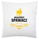 Najlepší zvárač v celej dedine.Biely vankúš