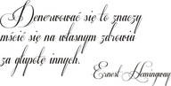Nálepka s nápisom na stenu s citátom - Hemingway - 122 Nálepka s nápisom na stenu s citátom - Hemingway - 122