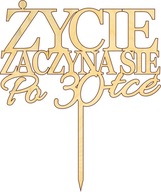Zdobenie torty Život začína o 30 Zdobenie torty Život začína o 30