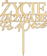 Zdobenie torty Život začína v 40 Zdobenie torty Život začína v 40