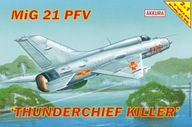 DVA MODELY! AKKURA A006 MiG 21 PFV/PF x 2 (pzl) NA LEPENIE A SKLADANIE DVA MODELY! AKKURA A006 MiG 21 PFV/PF x 2 (pzl) NA LEPENIE A SKLADANIE