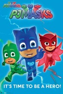PJ Masks Plagát PJ Masks be a Hero 61x91,5 cm PJ Masks Plagát PJ Masks be a Hero 61x91,5 cm