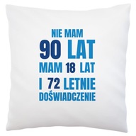 Nemám 90 rokov 18 ročný DARČEK pre 90 ročného muža Nemám 90 rokov 18 ročný DARČEK pre 90 ročného muža