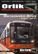 ORLIK 099. Varšavské metro - vozne typu 81