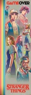 Plagát Stranger Things Game Over 53x158 cm Plagát Stranger Things Game Over 53x158 cm