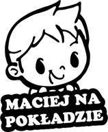 Nálepka MACIEJ IN THE CAR do auta 18x15 farieb Nálepka MACIEJ IN THE CAR do auta 18x15 farieb