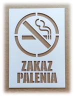 Maliarska ŠABLÓNA Zákaz fajčenia 30x40