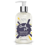 Krém na ruky APIS Good Life Care 300 ml Krém na ruky APIS Good Life Care 300 ml