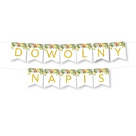 BANNER Girlanda ľubovoľný nápis - kvetinový - MAX 20 ZNAKOV BANNER Girlanda ľubovoľný nápis - kvetinový - MAX 20 ZNAKOV