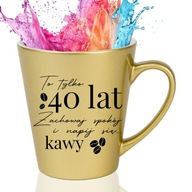 ZLATÝ HRNÍČEK NA LATTE S POTLAČOU Darček k narodeninám 40 50 60 ROKOV Menné vzory ZLATÝ HRNÍČEK NA LATTE S POTLAČOU Darček k narodeninám 40 50 60 ROKOV Menné vzory