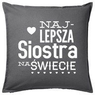 Vankúšový darček NAJLEPŠIA SESTRA NA SVETE Vankúšový darček NAJLEPŠIA SESTRA NA SVETE