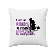 VANKÚŠ PRE MAMKU A ja len idem po všetkých upratať, MAMA