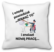 Vankúš Darček na rozlúčku pre kolegu z práce Vankúš Darček na rozlúčku pre kolegu z práce