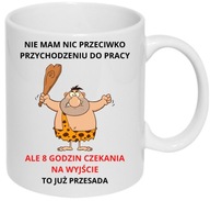 HRNČEK HUMOR DARČEK PRACOVNÁ KANCELÁRIA 8 HODÍN ČAKANIA HRNČEK HUMOR DARČEK PRACOVNÁ KANCELÁRIA 8 HODÍN ČAKANIA