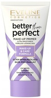 Eveline Better Than Perfect Ultra-vyhladzujúca báza pod make-up 30 ml Eveline Better Than Perfect Ultra-vyhladzujúca báza pod make-up 30 ml