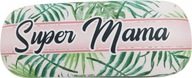 Púzdro na okuliare - SUPER MAMA Púzdro na okuliare - SUPER MAMA