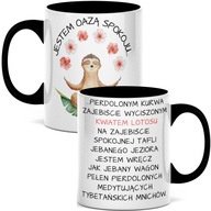 Hrnček s vtipnou potlačou SLOTHY pre kamarátku do práce Hrnček s vtipnou potlačou SLOTHY pre kamarátku do práce