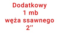 Príplatok za ďalší 1 meter 2-palcovej sacej hadice Príplatok za ďalší 1 meter 2-palcovej sacej hadice