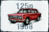 Dekoračná tabuľa Fiat 125p Oldtimer Dekoračná tabuľa Fiat 125p Oldtimer