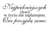 Nápis na nálepke na stenu Najkrajšie chvíle 62 Nápis na nálepke na stenu Najkrajšie chvíle 62