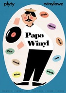 PAPA VINYL PLAGÁT DO OBÝVAČKEJ STENY RETRO HUDBA PAPA VINYL PLAGÁT DO OBÝVAČKEJ STENY RETRO HUDBA