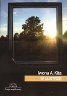 V zrkadle - Iwona A. Kita