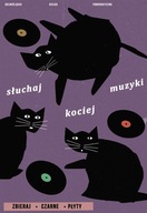 MAČACIA HUDBA, PLAGÁT, GRAFIKA, VINYLY, DOSKY, B2 MAČACIA HUDBA, PLAGÁT, GRAFIKA, VINYLY, DOSKY, B2