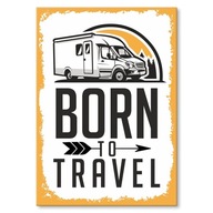 Plechový darčekový plagát plagát Camper Camper travel vášeň Plechový darčekový plagát plagát Camper Camper travel vášeň