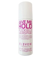 Lak na vlasy Eleven Australia Give Me Hold Flex 50 ml