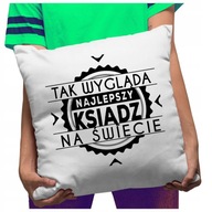 Funny Vankúš Takto vyzerá najlepší kňaz Funny Vankúš Takto vyzerá najlepší kňaz