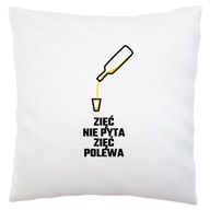 zať si nepýta polevu Vankúš biely zať si nepýta polevu Vankúš biely