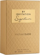MICHAEL BUBLE By Invitation Signature EDP30 ml