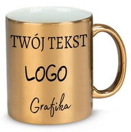 LESKLÝ ZLATÝ hrnček S VLASTNÝM POTLAČENÝM LOGOM, TEXTOM A GRAFIKOU LESKLÝ ZLATÝ hrnček S VLASTNÝM POTLAČENÝM LOGOM, TEXTOM A GRAFIKOU