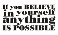 Nápis na stenu nálepka s citátom -If You Believe..58 Nápis na stenu nálepka s citátom -If You Believe..58